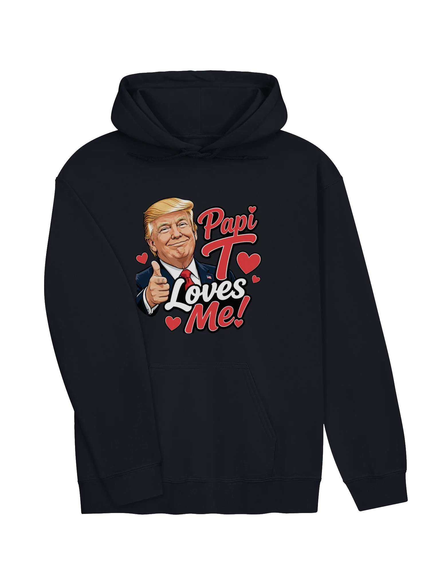 "Papi T Loves Me "Trump Heart Hoodie product image (3)