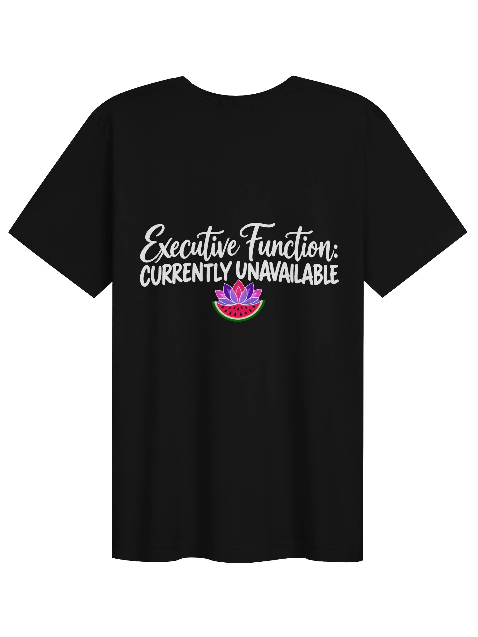 Executive Function: Currently Unavailable T-Shirt product image (2)