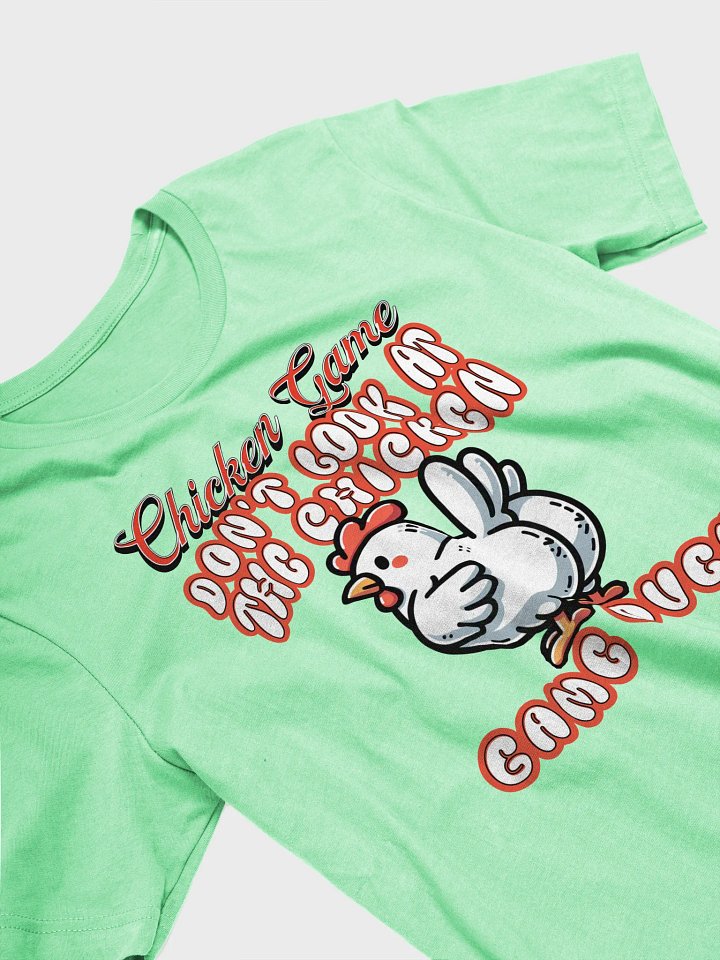 Chicken Game Dont Look At The Chicken Game Over Playful T-Shirt product image (2)