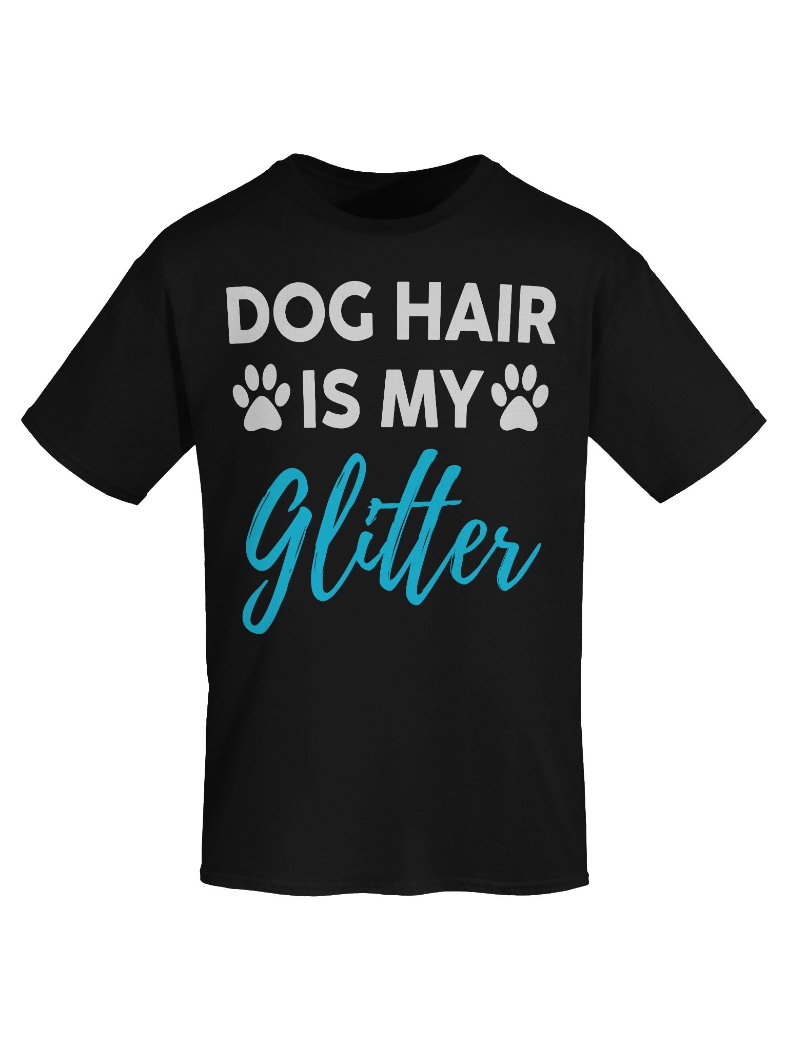 Dog Hair Is My Glitter Funny Dog Lover T-Shirt product image (7)