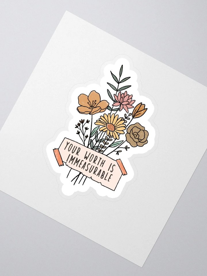 'Your Worth is Immeasurable' Sticker product image (2)