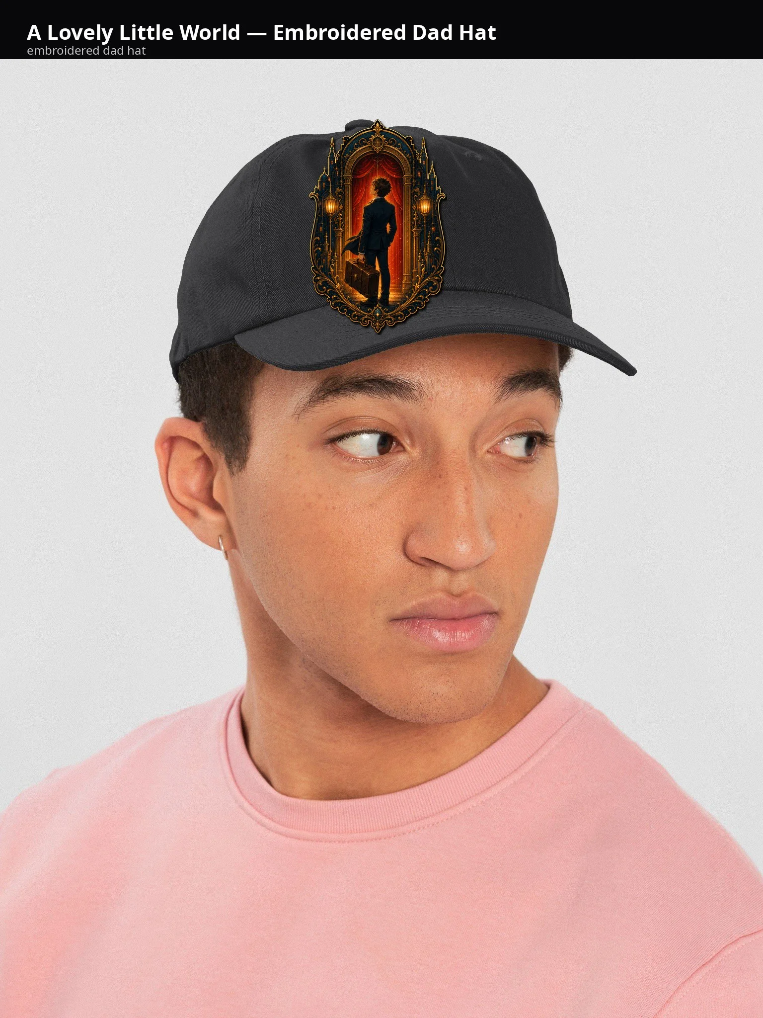 A Lovely Little World — Embroidered Dad Hat - QpIcUg