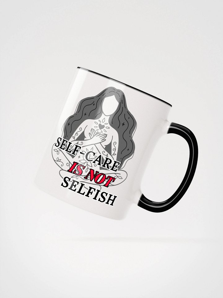 Self-Care is Not Selfish Mug product image (8)