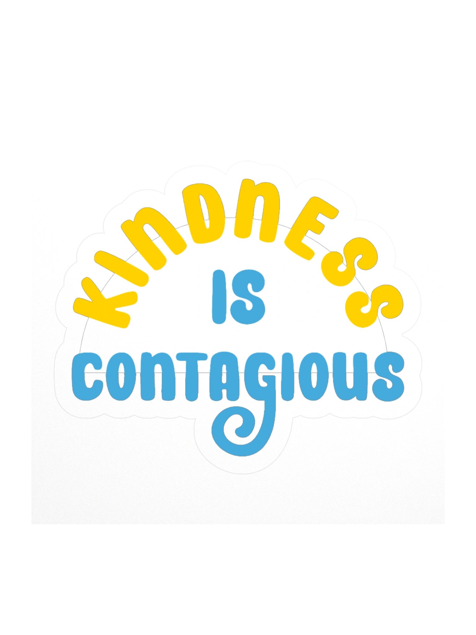 Kindness is contagious - Sticker v2 product image (1)