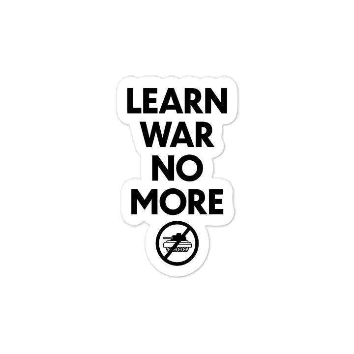 Learn War No More (Sticker) product image (1)