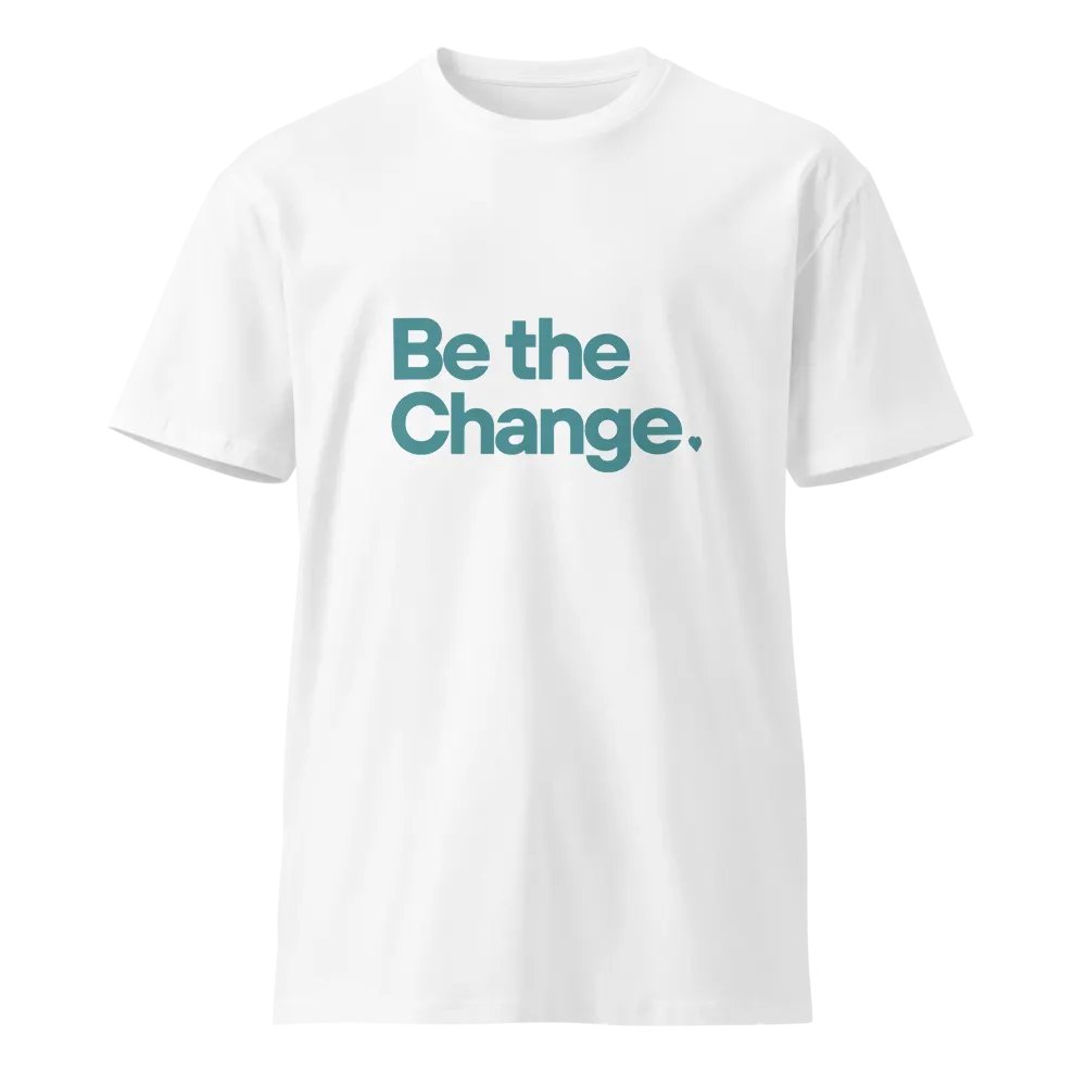 LIMITED EDITION - Be The Change (White v2) product image (1)