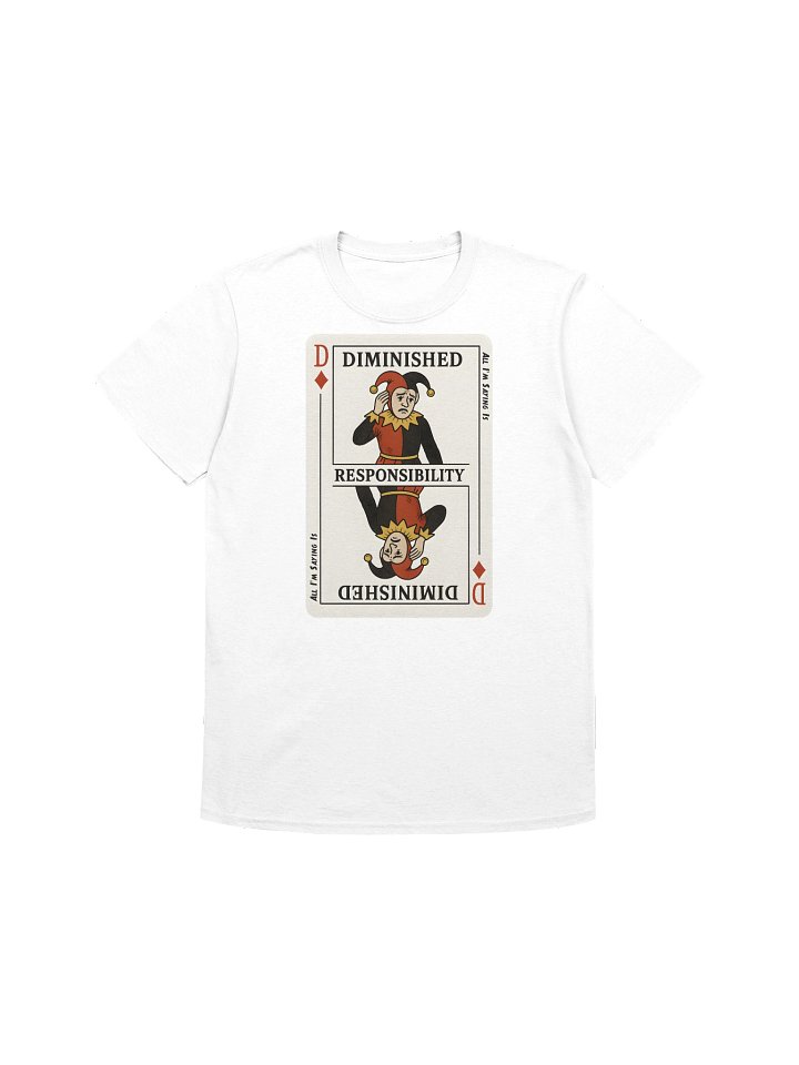 Diminished Responsibility Card T-Shirt product image (4)