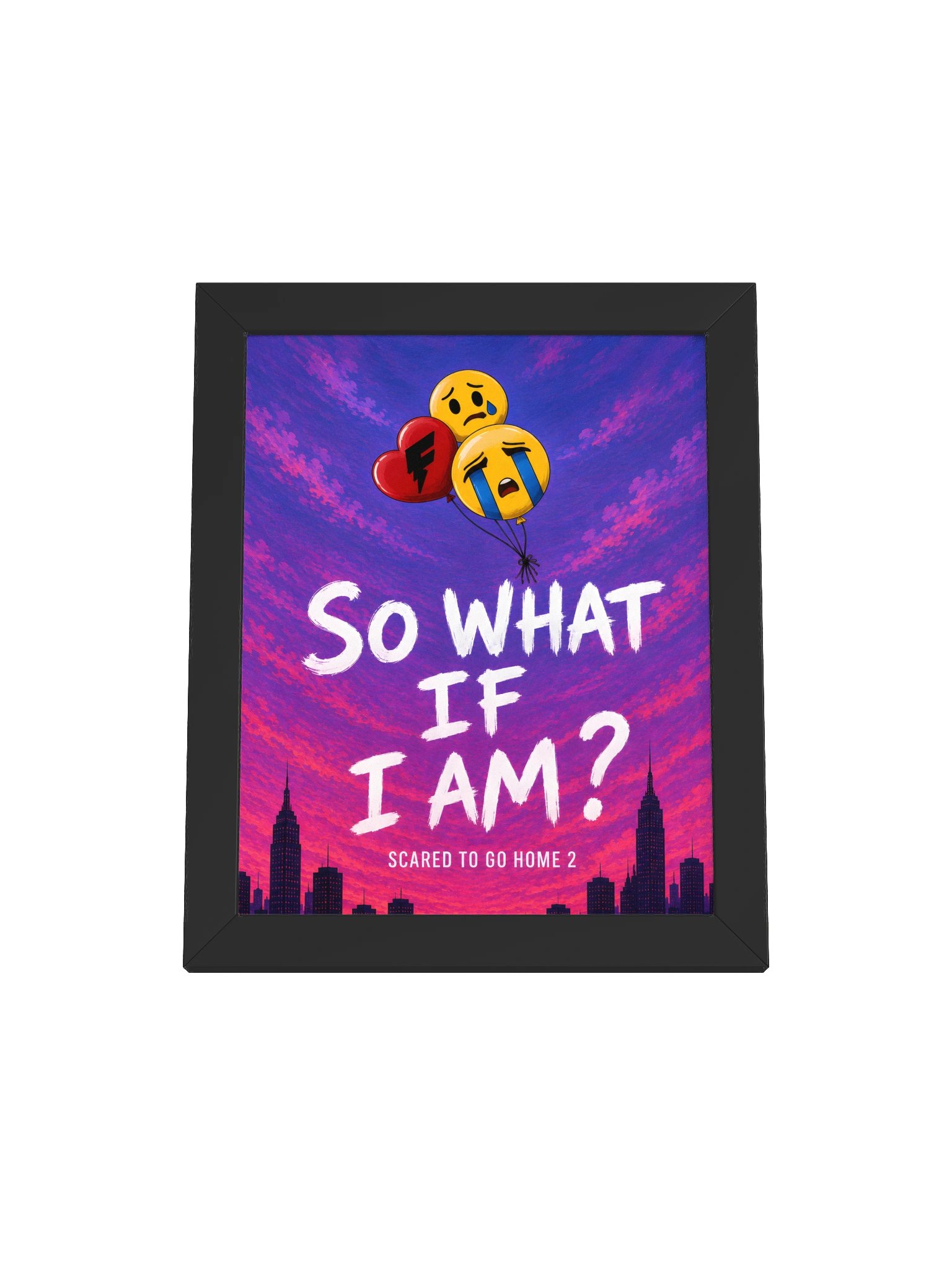 So What If I Am? Framed Poster product image (1)