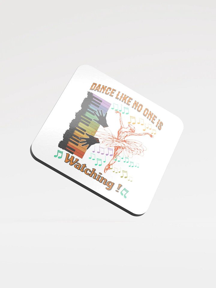Dance Like No One Is Watching Ballet Vibrant Cork Coaster product image (2)