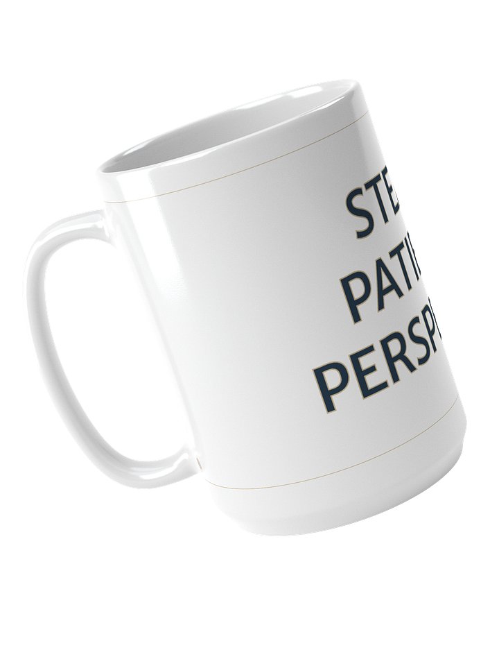 Steam. Patience. Perspective. - A Classic Ceramic Tea Mug product image (2)