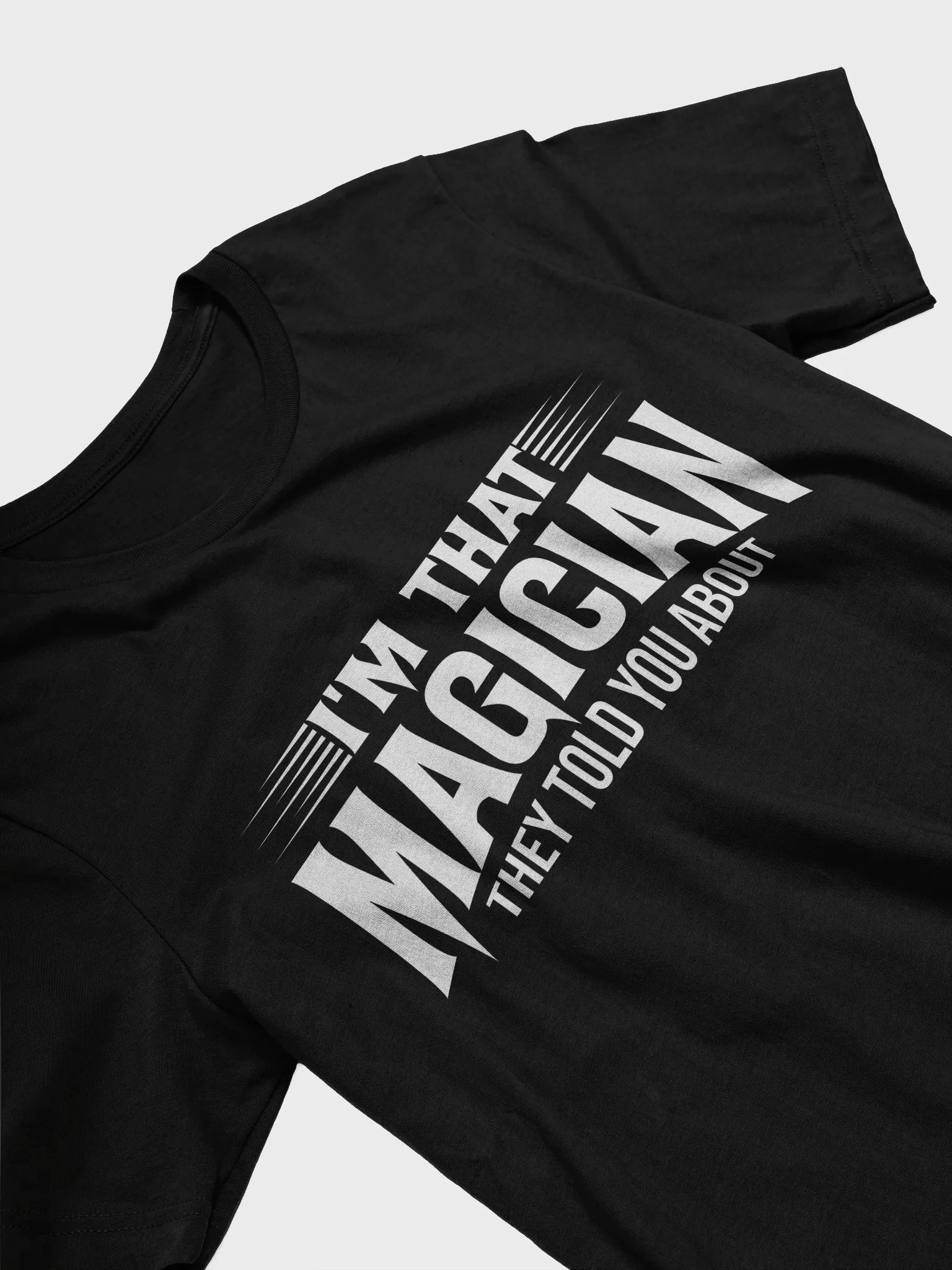 I'm That Magician They Told You About Tee product image (5)