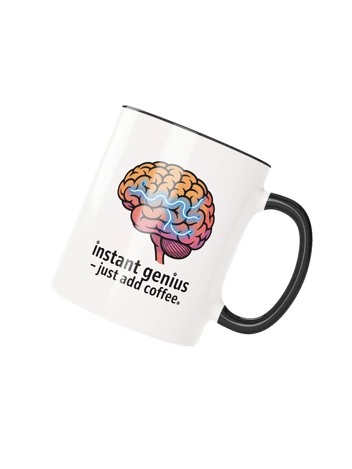 Instant Genius Funny Coffee Mug - with Color Inside product image (2)