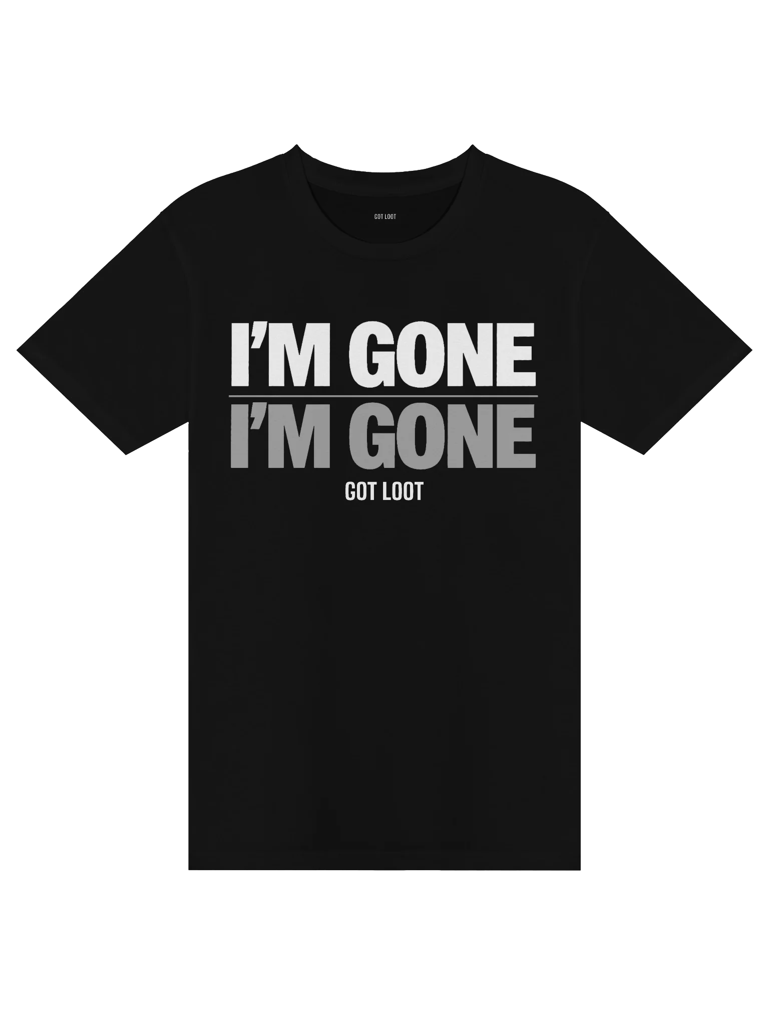 I'M GONE I'M GONE - Unisex Tee product image (1)