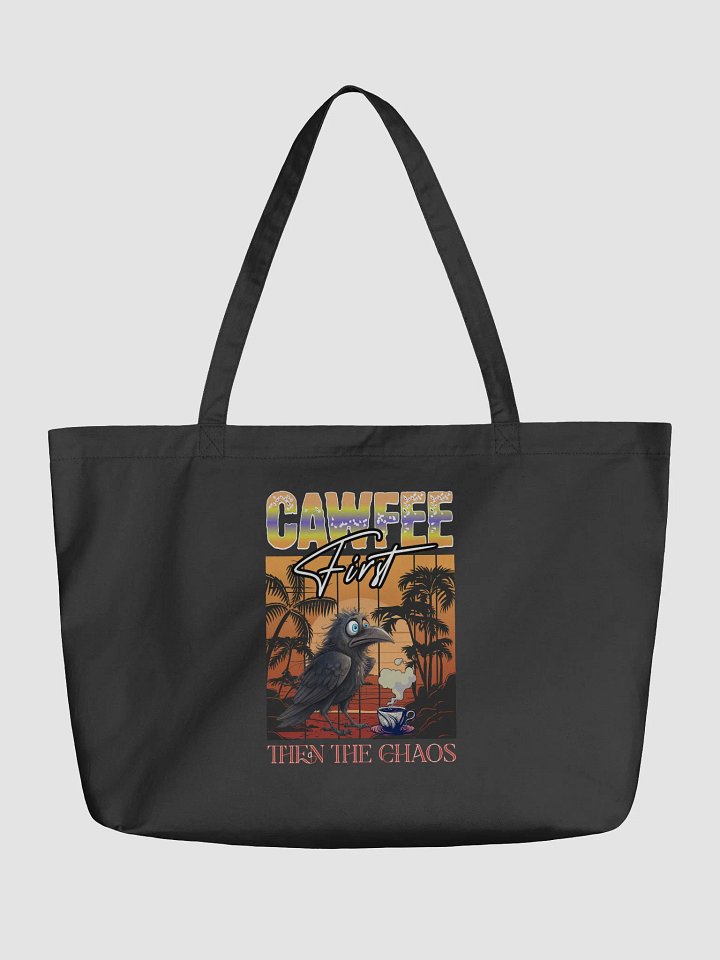 Cawfee First Then The Chaos Charming Crow Coffee Tote product image (5)