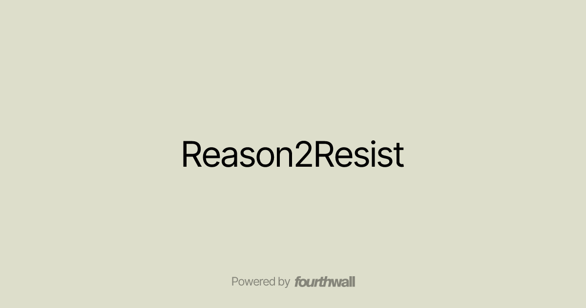 Reason2Resist