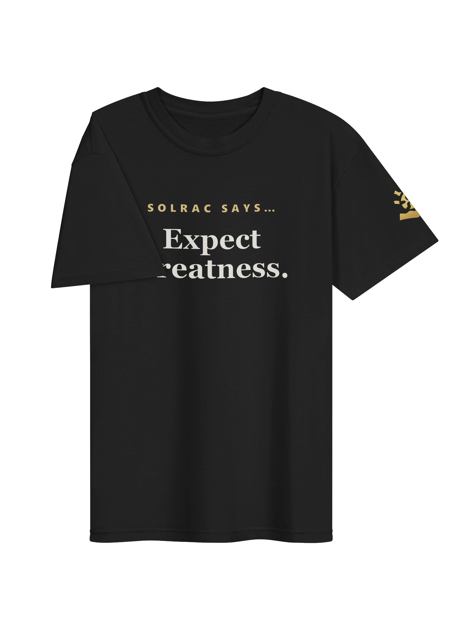 Solrac Says… Expect Greatness product image (6)
