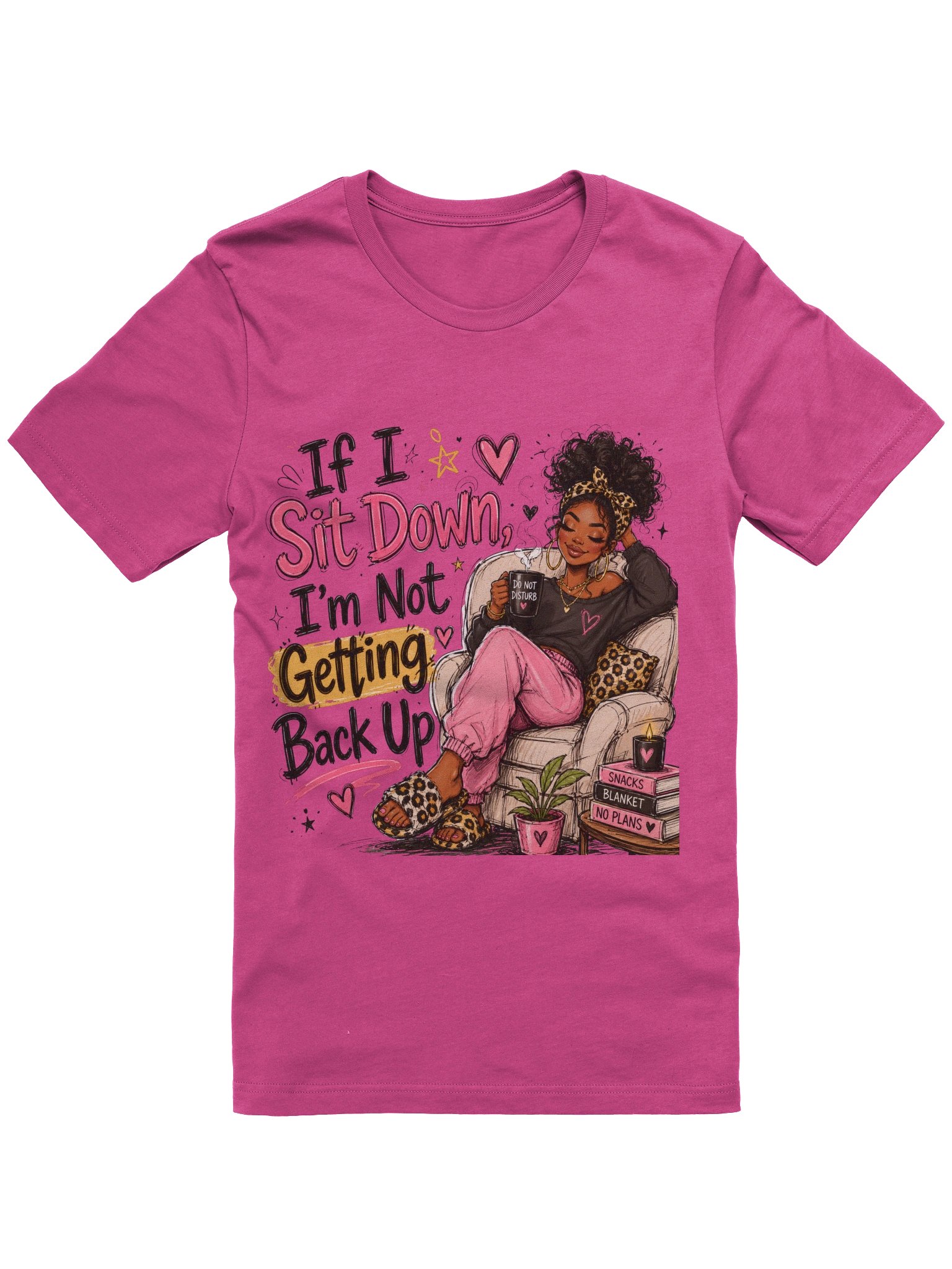 If ISit Down I'm Not Getting Back Up product image (9)