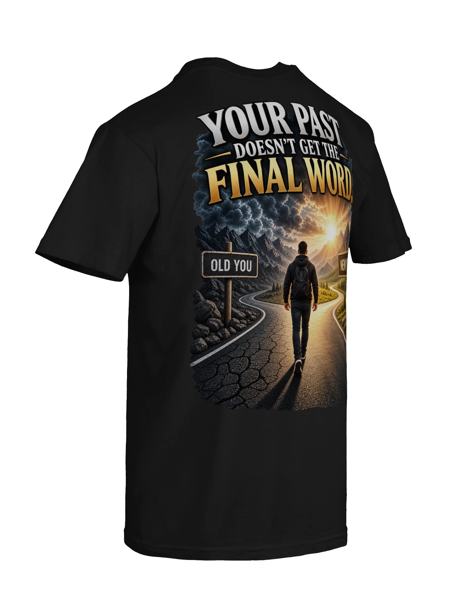 Your Past Doesn’t Get the Final Word Tee product image (8)