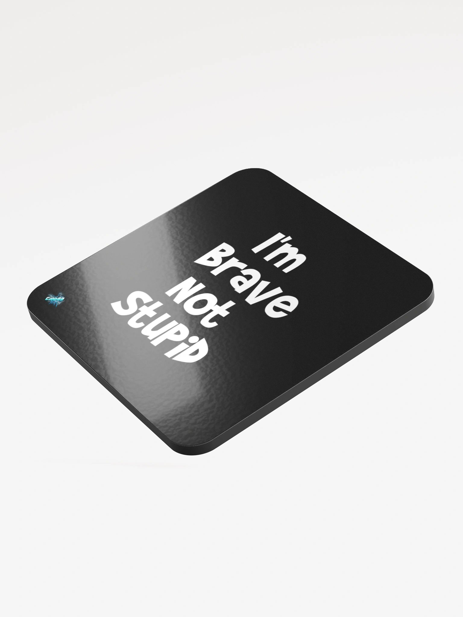I'm Brave Not Stupid Coaster product image (3)
