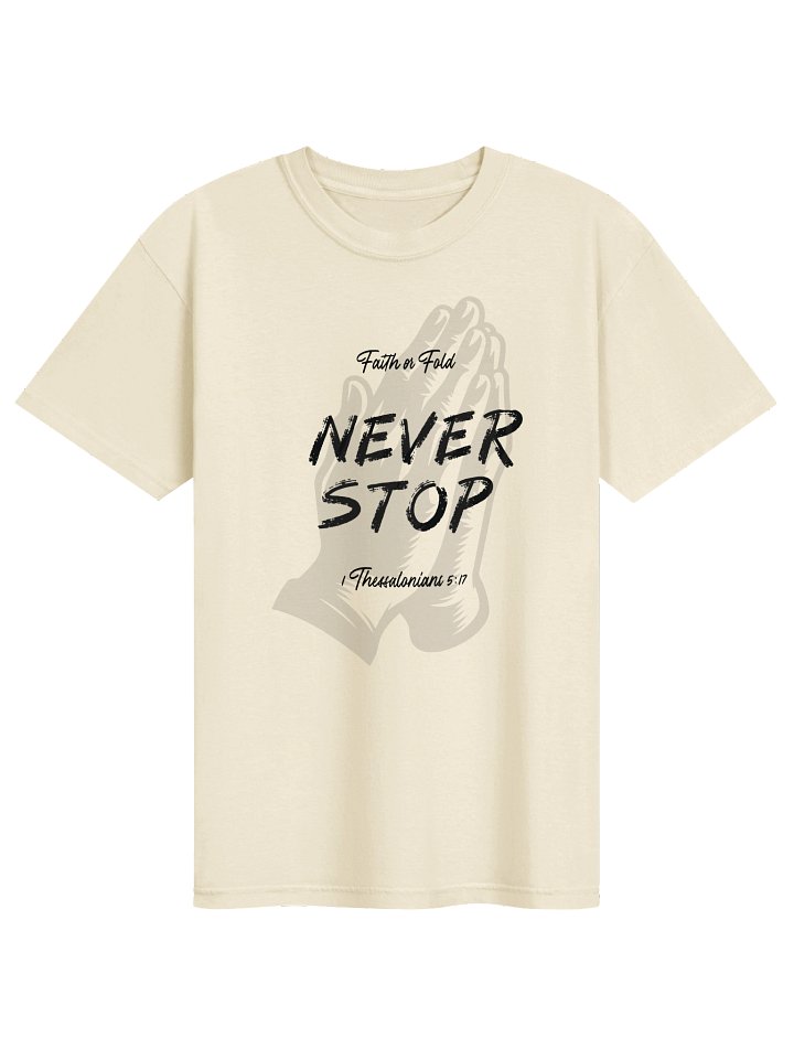 Never Stop Shirt product image (1)