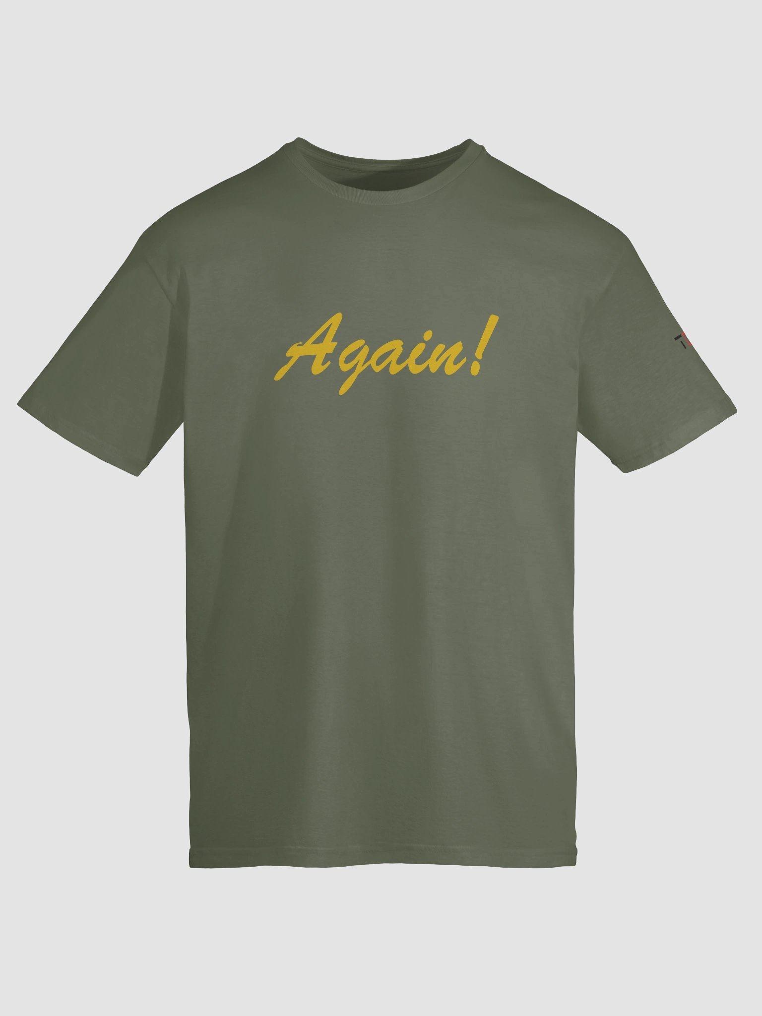 'Again!' Printed Emblem Unisex T-Shirt (Military Green) product image (9)