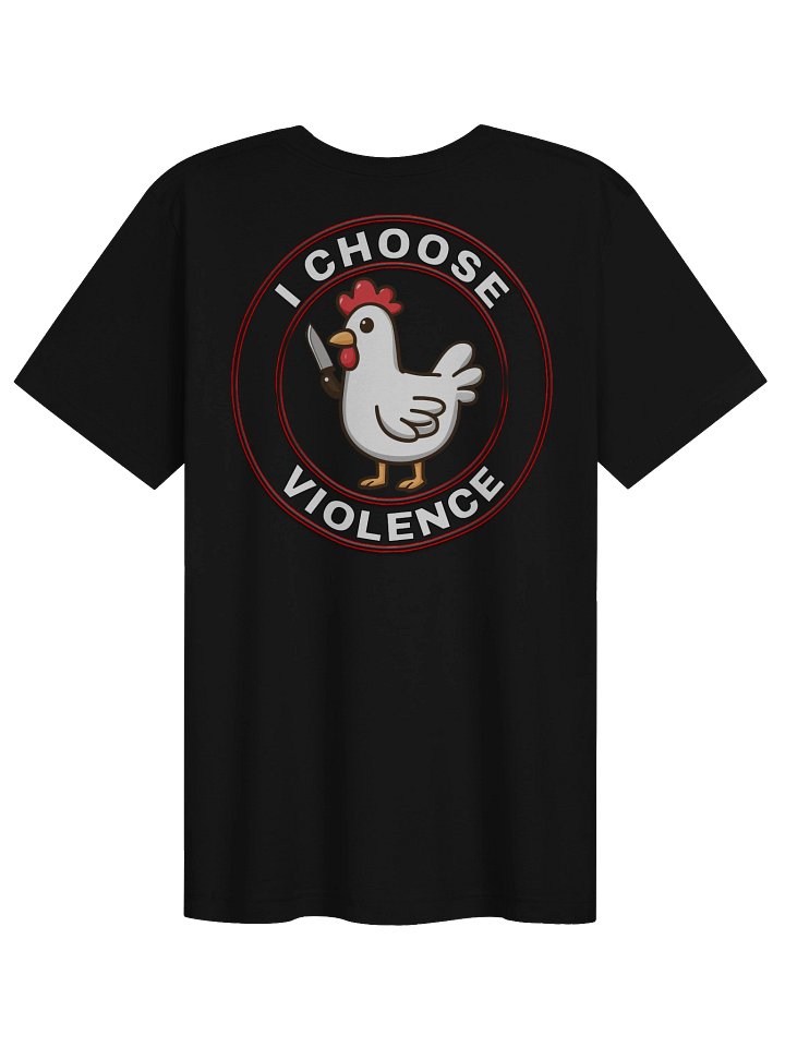 I Choose Violence - Tee product image (14)
