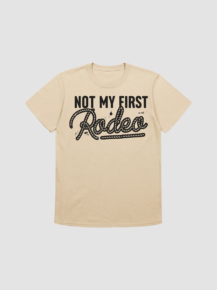 It's Not My First Rodeo product image (1)