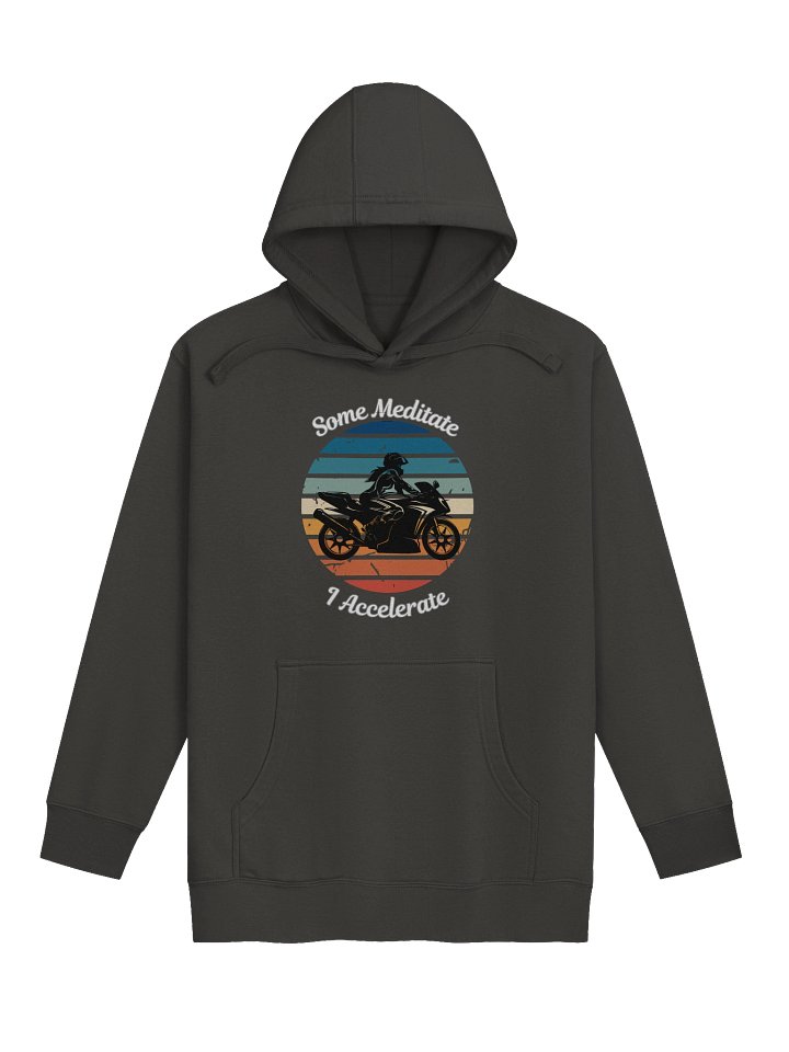Some Meditate, I Accelerate Female Hoodie product image (1)