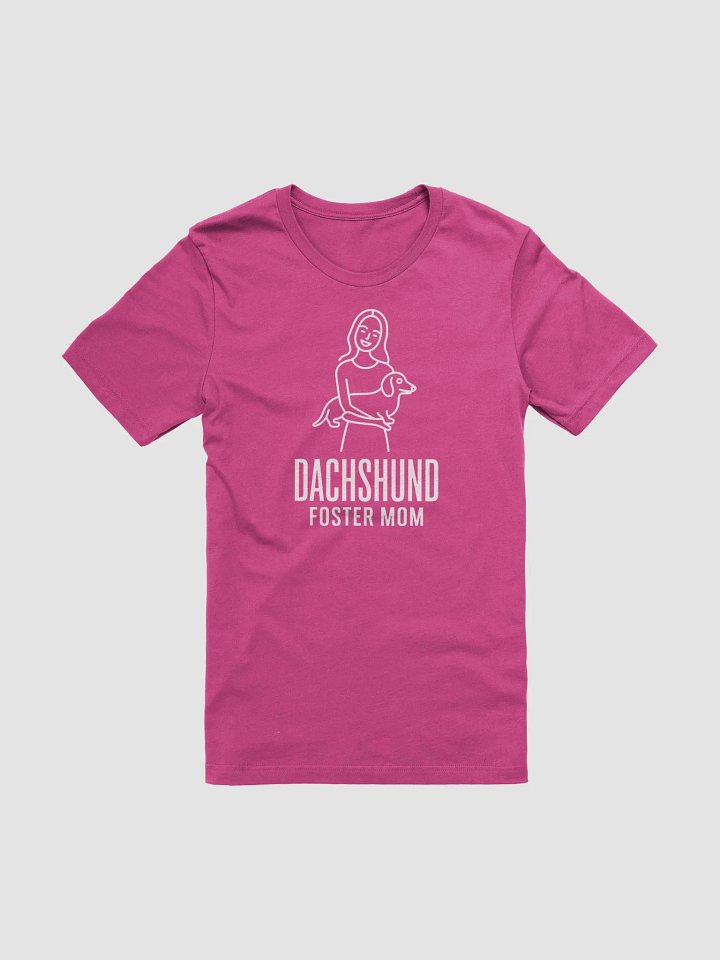 Dachshund Foster Mom T-Shirt product image (1)
