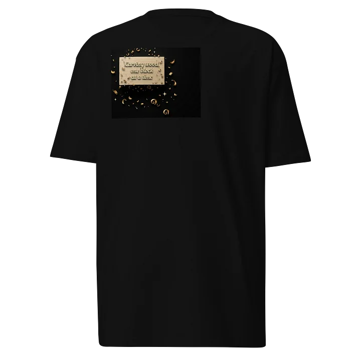 Carving Wood One Block at a Time Tee product image (1)