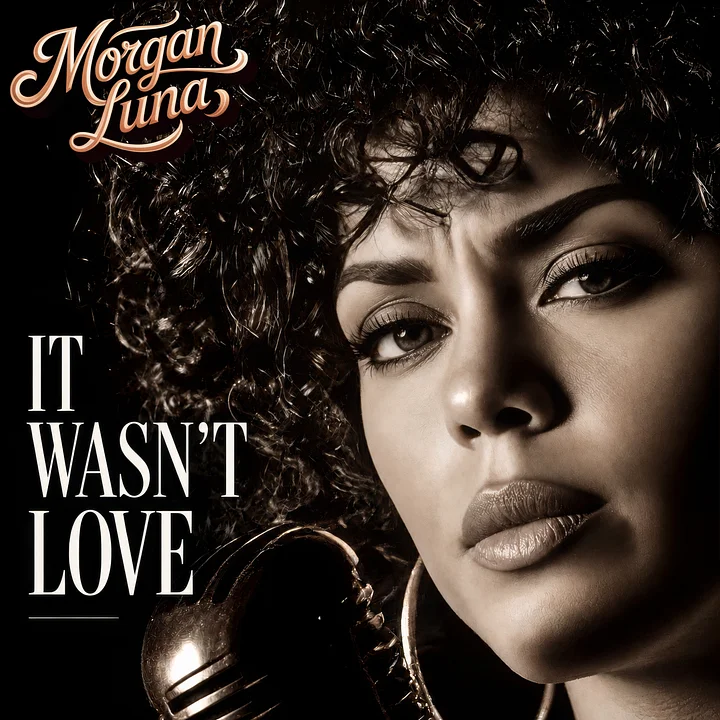 It Wasn't Love – Morgan Luna (Soul Blues) | Digital Download product image (1)