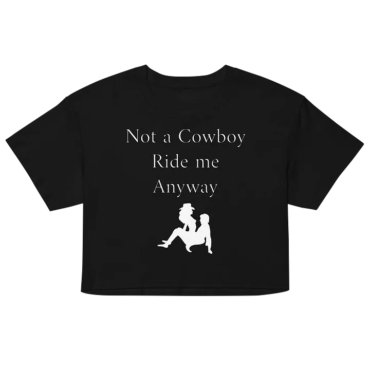 Not a Cowboy Crop product image (5)