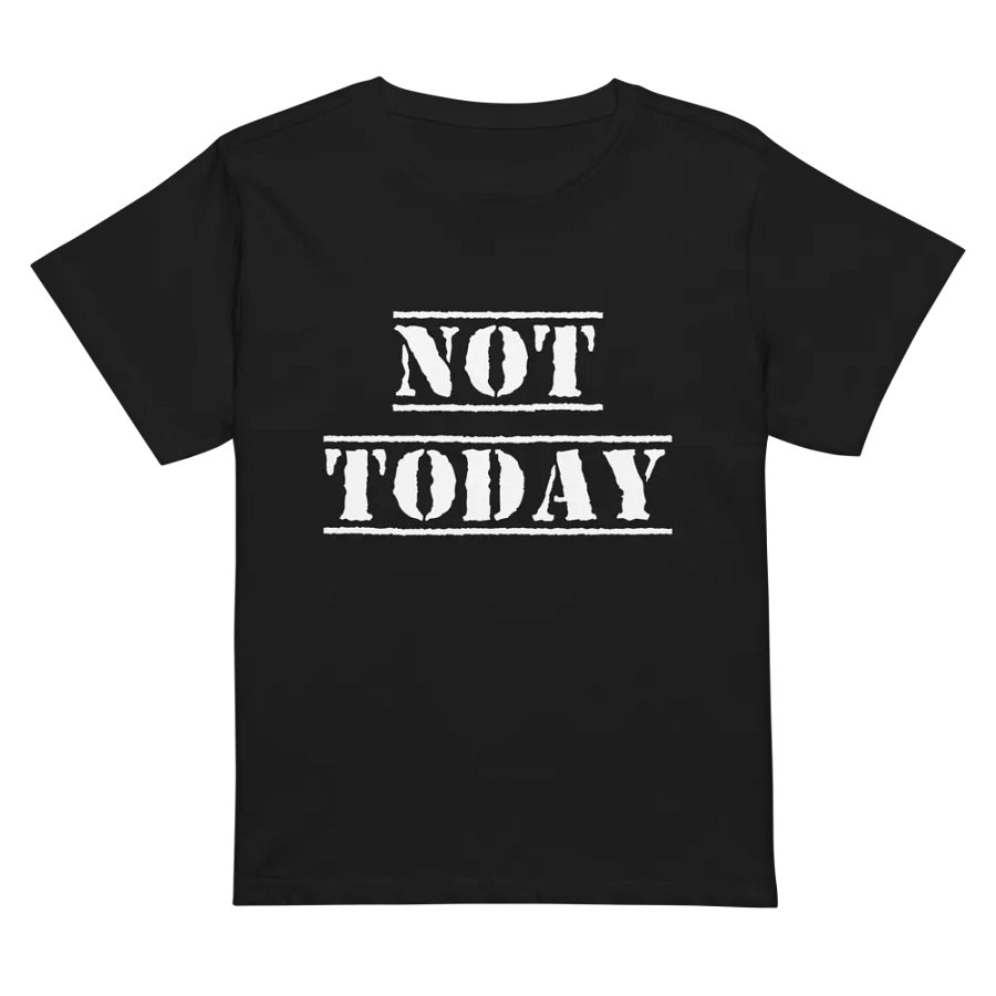 Not Today women's shirt product image (11)