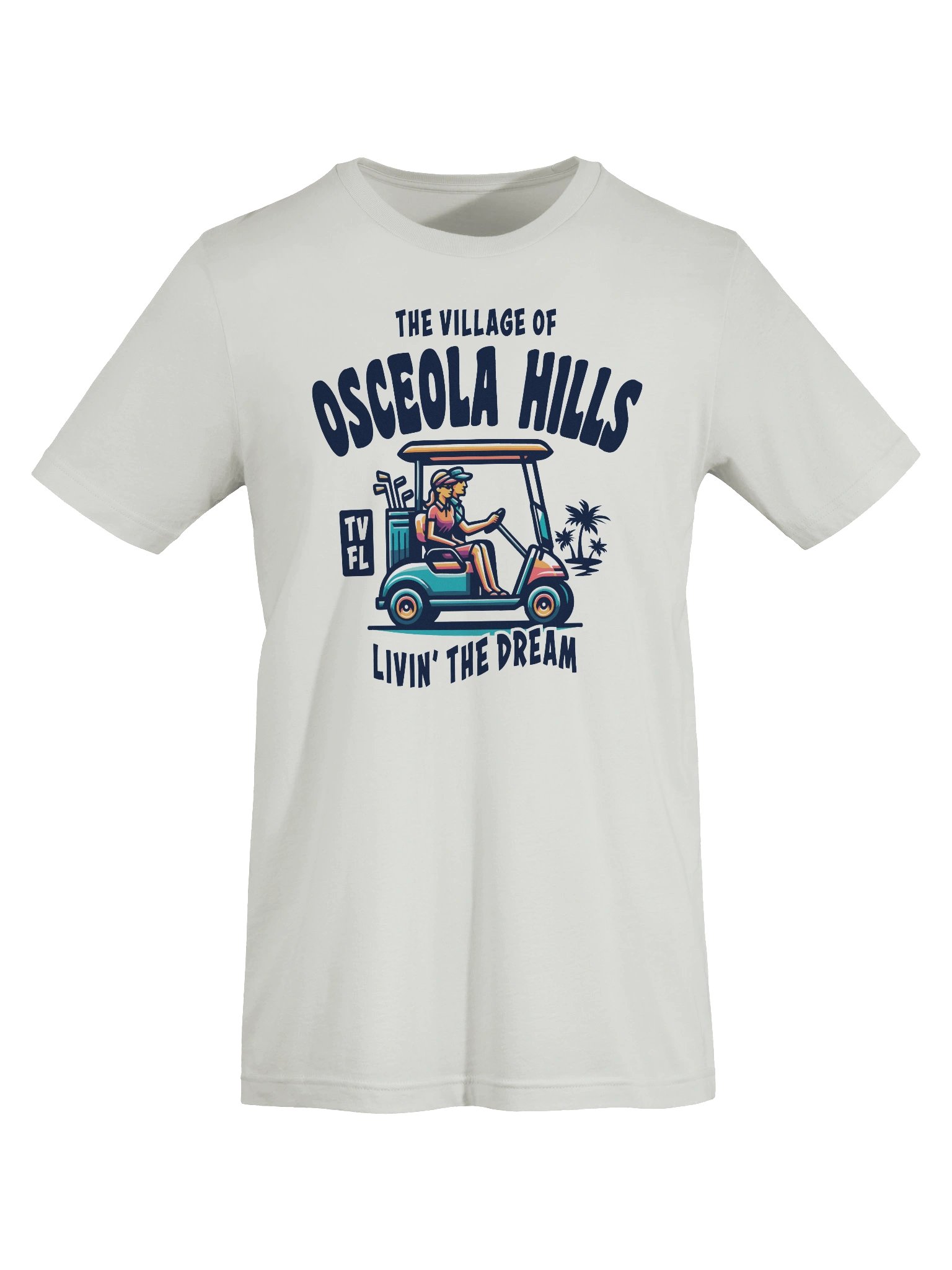 The Village of Osceola Hills TV FL Golf Cart Design T-Shirt product image (61)