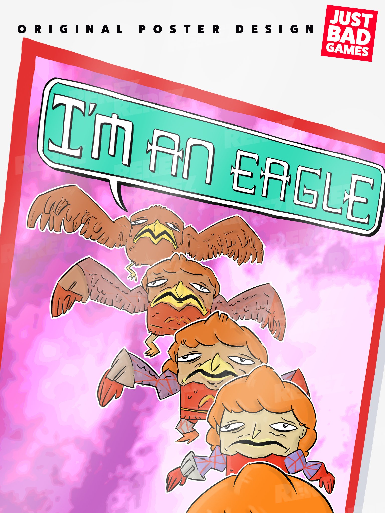 Just Bad Games I'm an Eagle Poster product image (2)