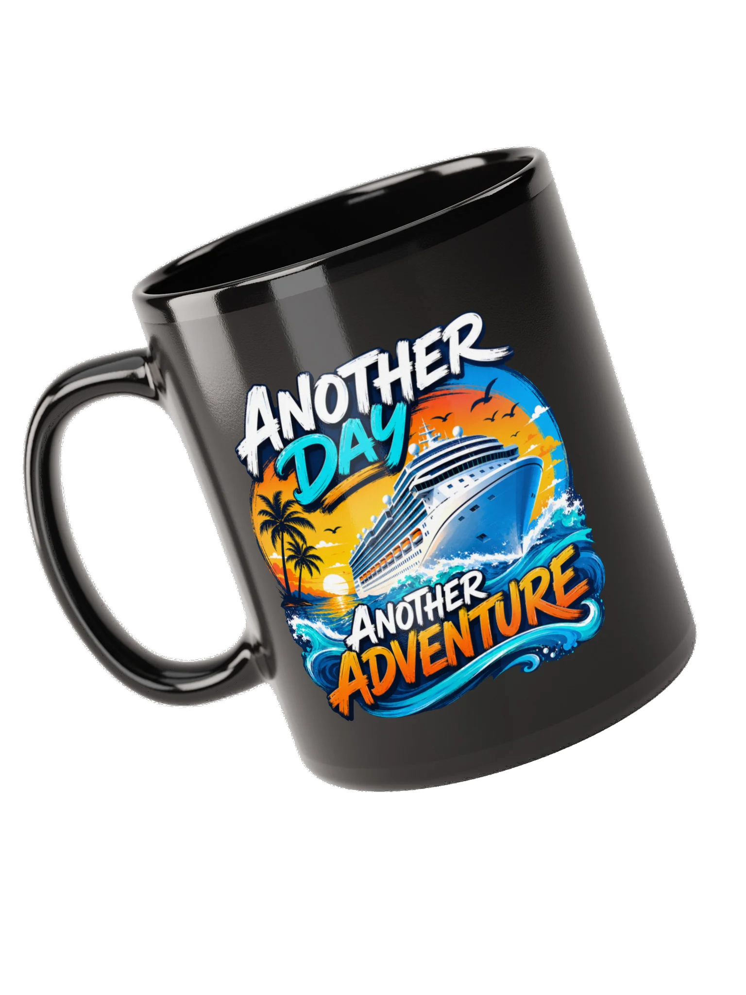 Another Day, Another Adventure Cruise Coffee Mug product image (5)