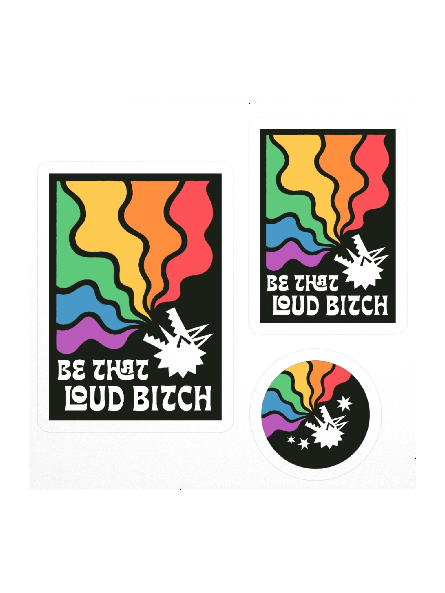 "Be That Loud Bitch" stickers product image (1)