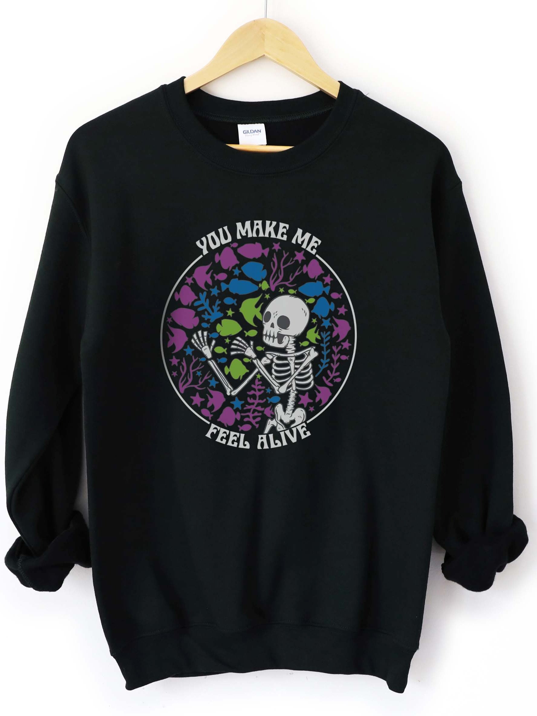 You Make Me Feel Alive Reef Tank Sweatshirt – Funny Skeleton Aquarium Lover Sweatshirt product image (1)