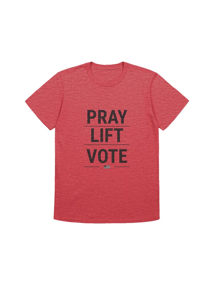 The Original PRAY LIFT VOTE Tee product image (57)