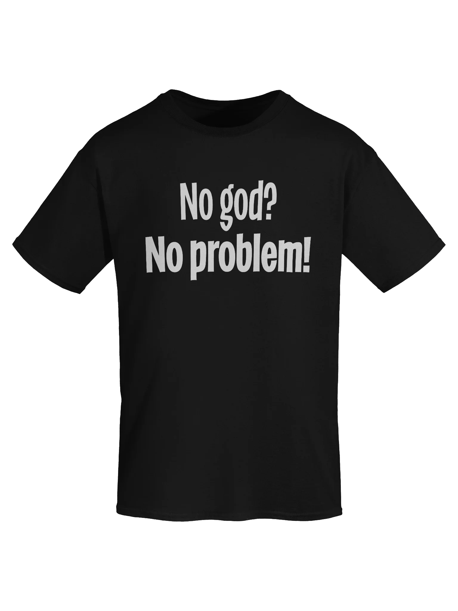 No God? No Problem! - Shirt product image (7)
