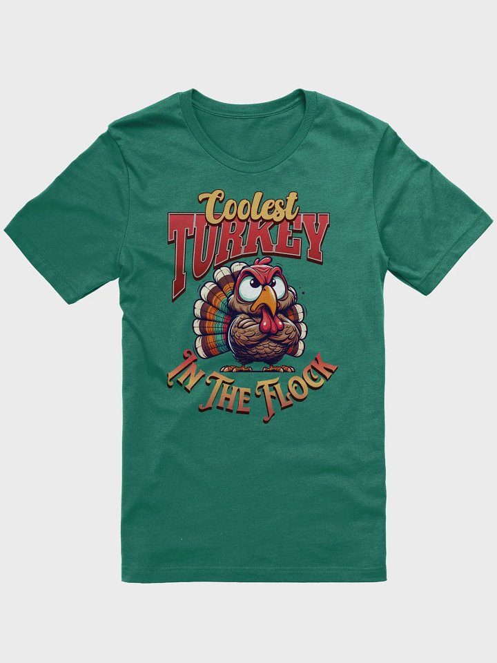 Coolest Turkey in the Flock Cartoon T-Shirt product image (1)