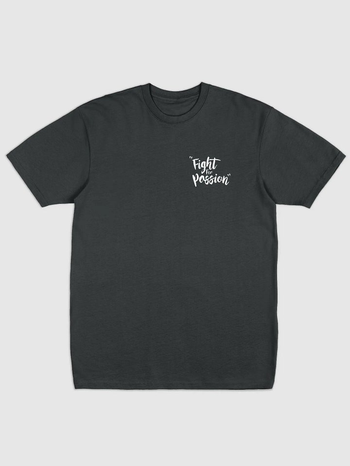 Fight For Passion is dead - Black T-Shirt product image (1)