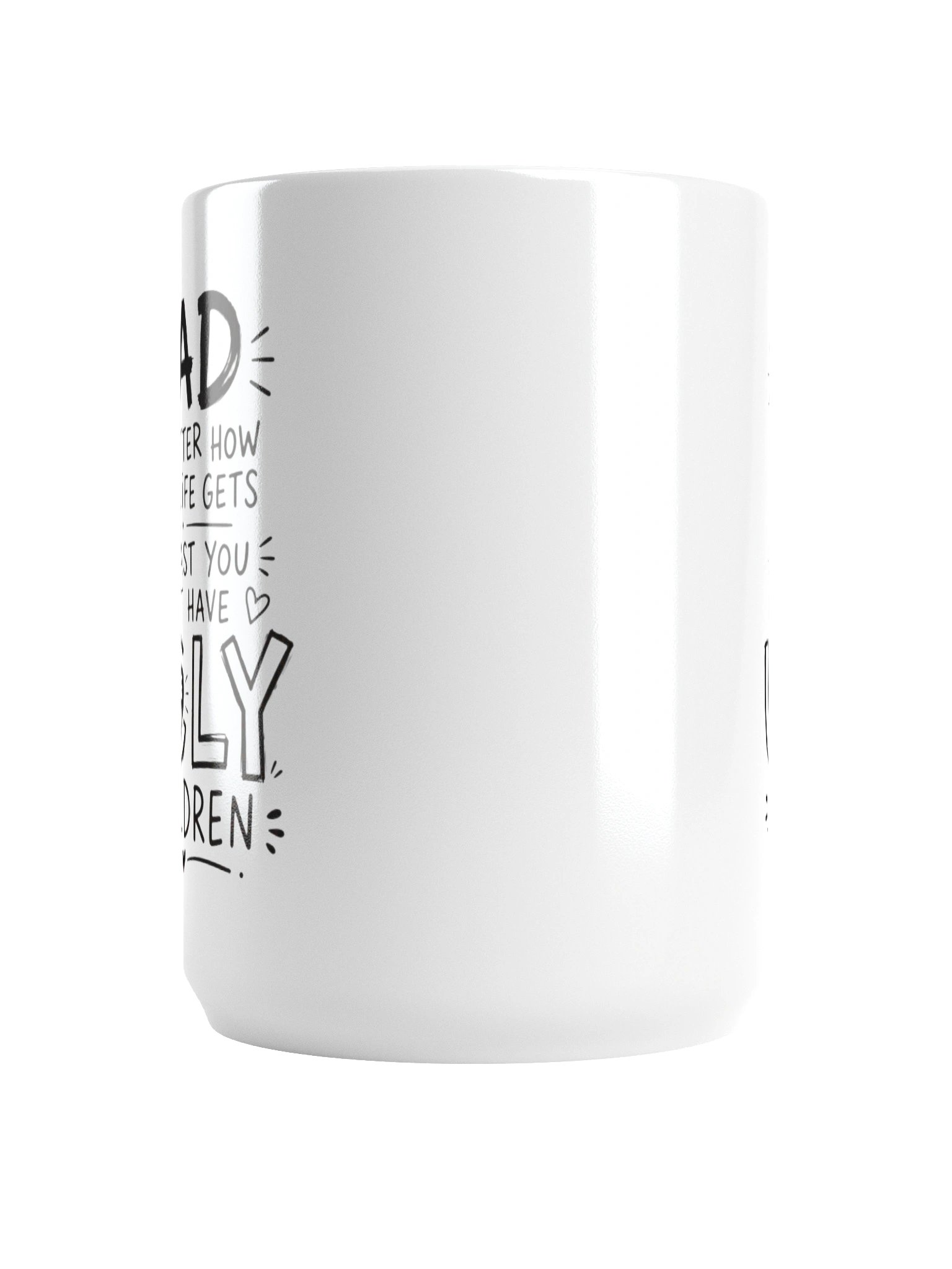 Dad No Matter How Hard Life Gets Funny Coffee Mug – Dad Gift from Kids – Father's Day Mug for Dad product image (2)