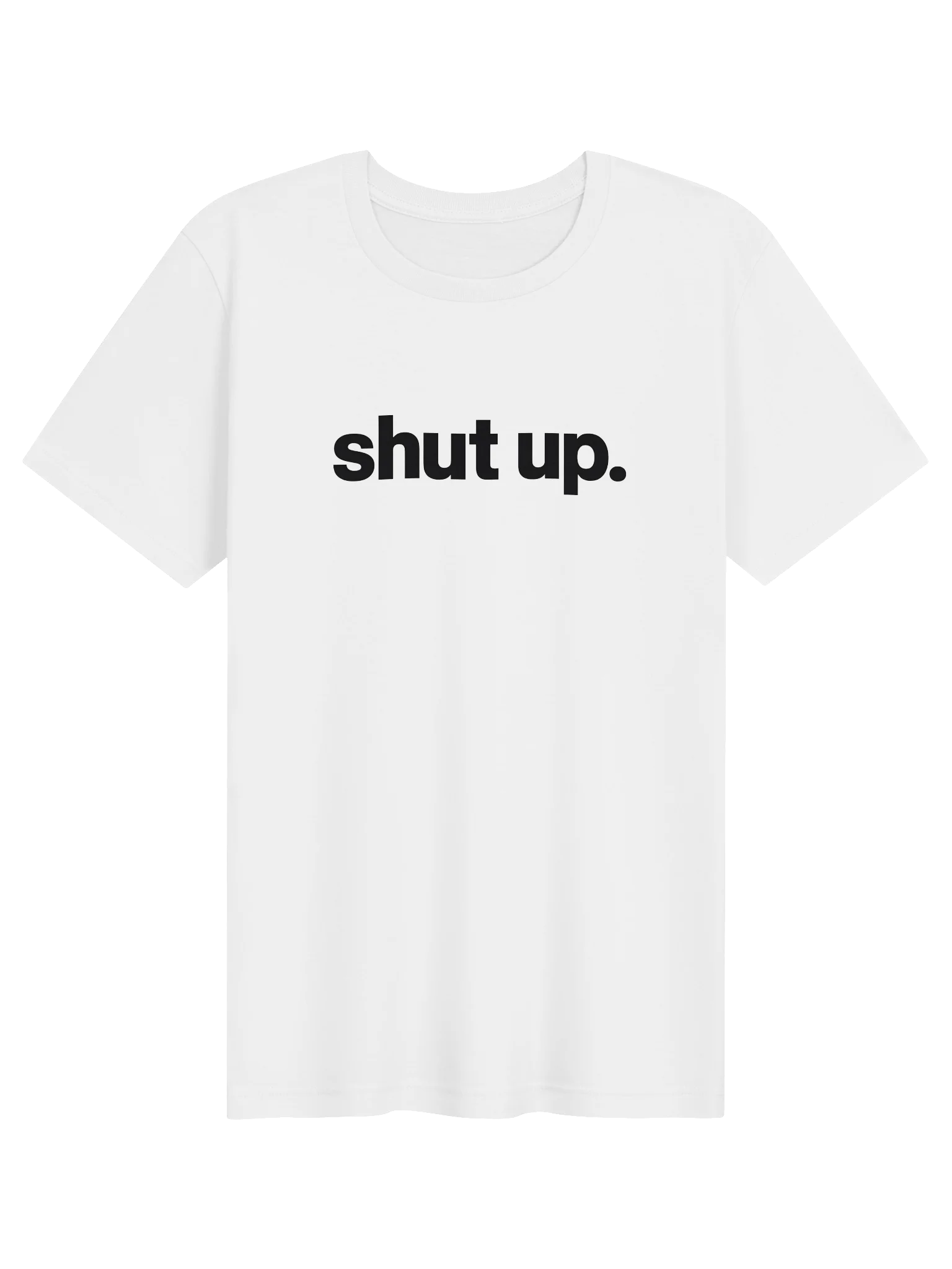 shut up. product image (1)