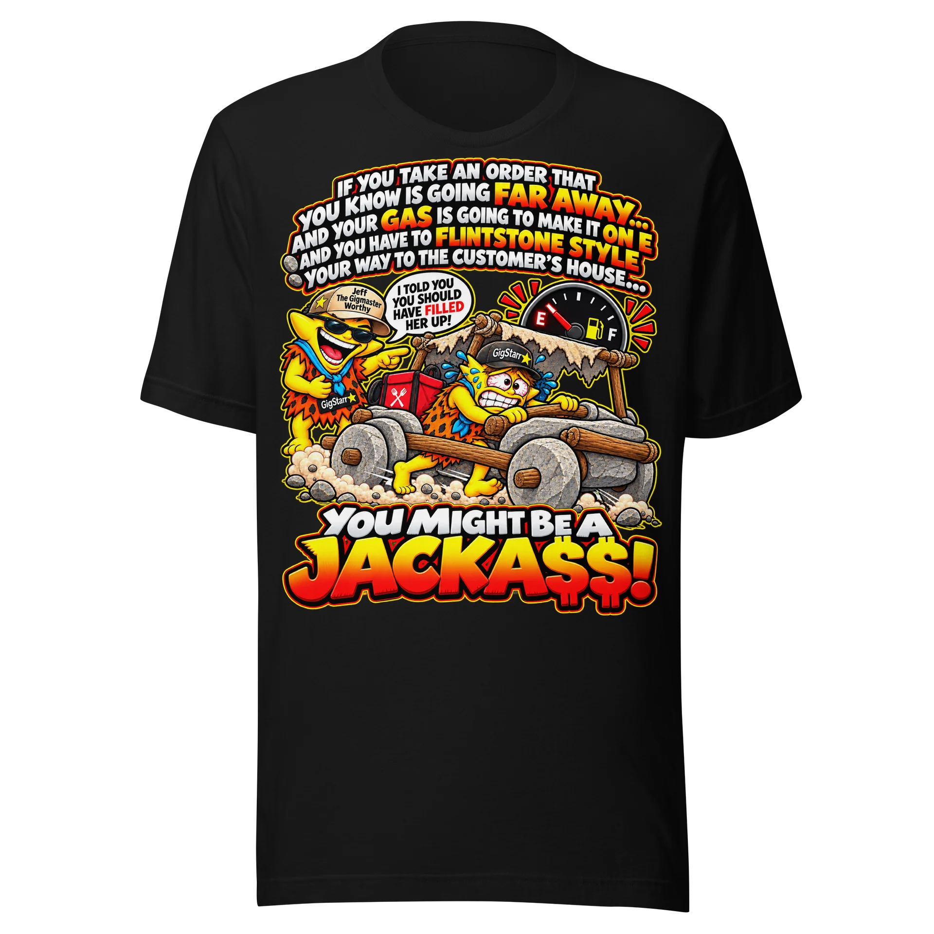 Jeff the Gigmaster Worthy – Flintstone-Style Jacka$$ Tee product image (1)