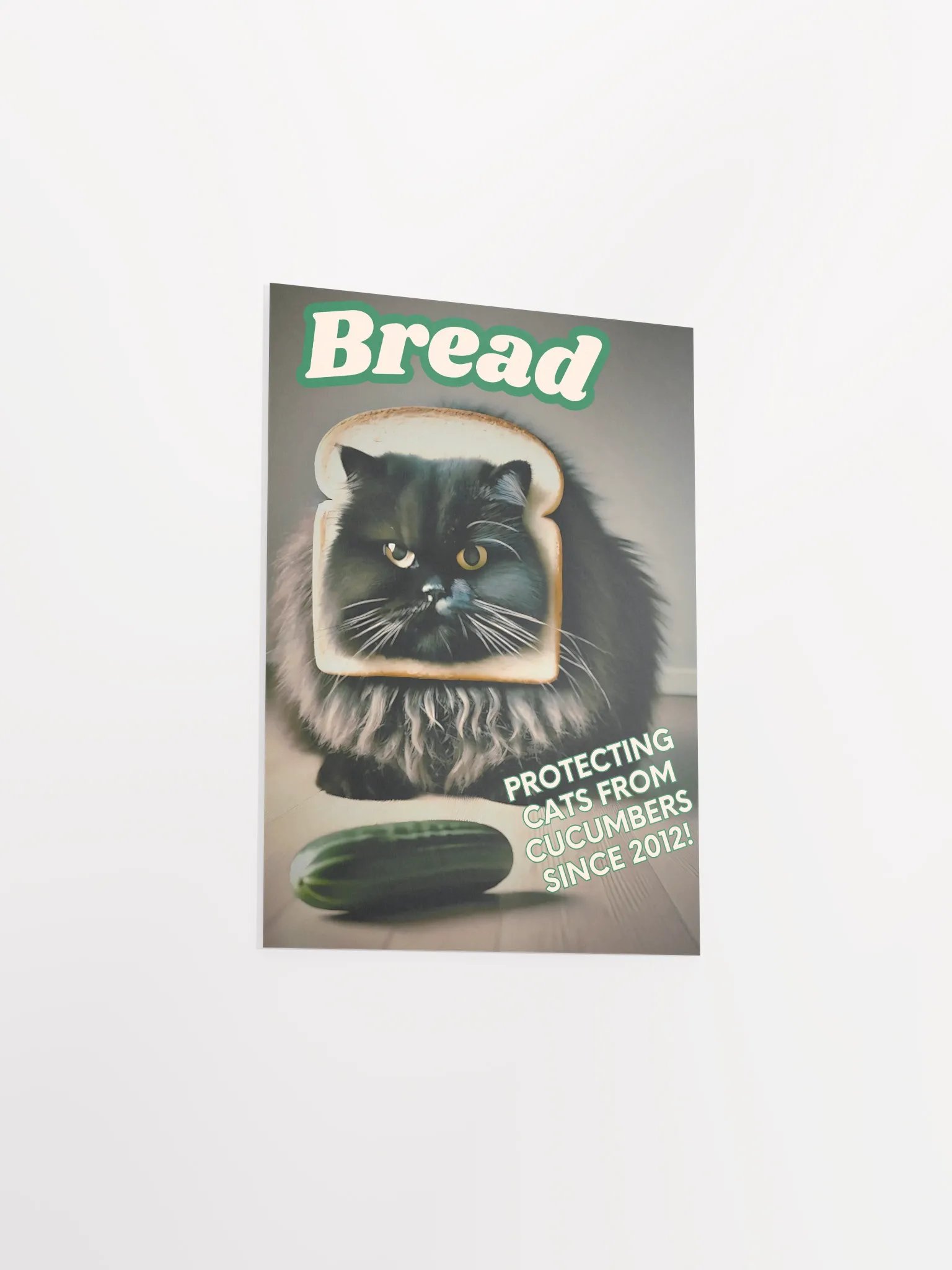Bread - Protecting Cats From Cucumbers Poster product image (13)