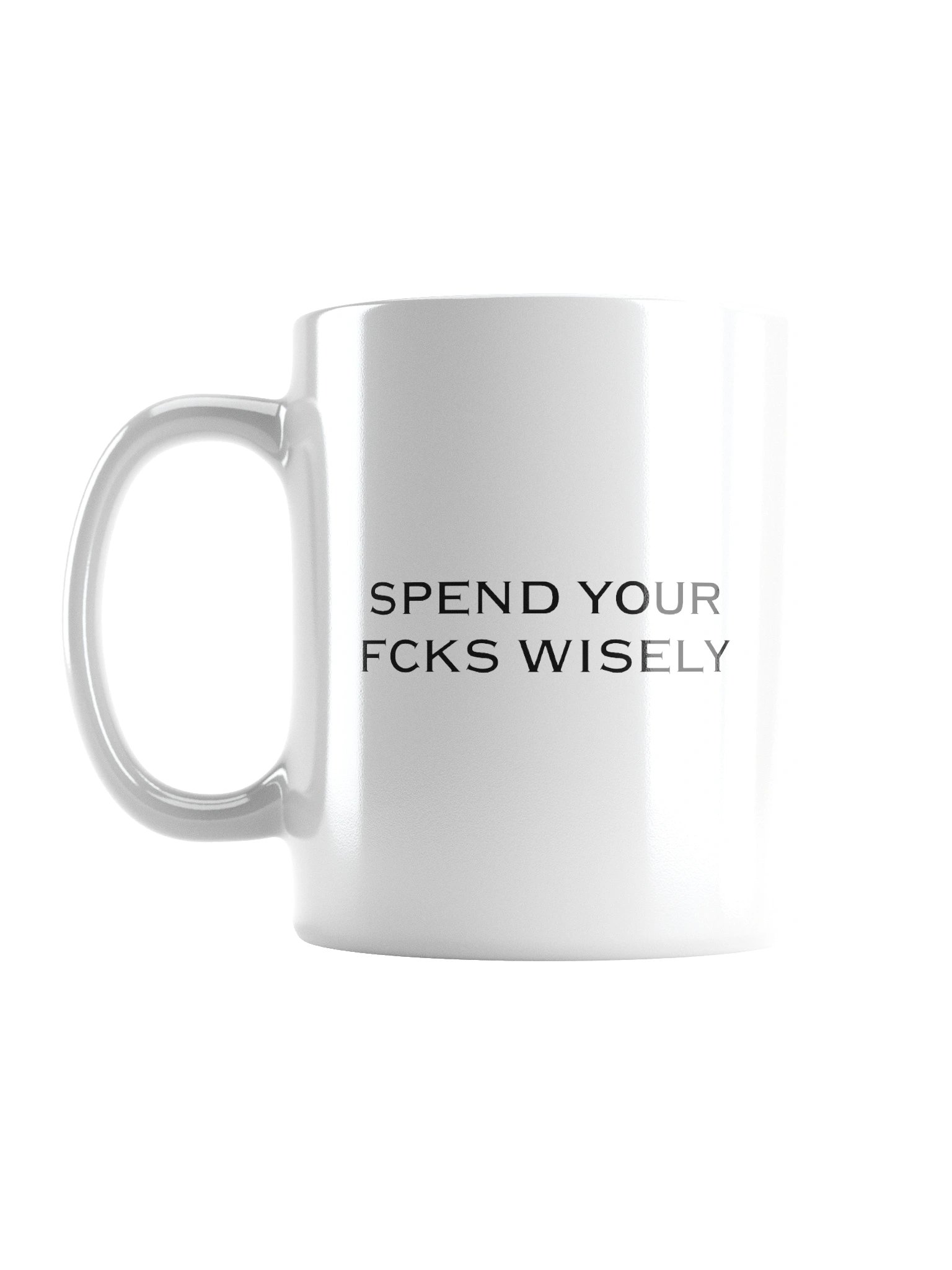 Spend your steaming hot fcks wisely product image (1)