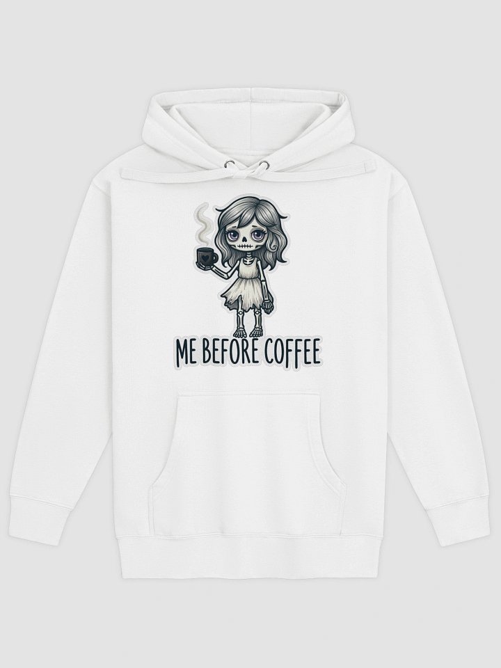 "Me Before Coffee" Skeleton Girl Hoodie | Me Before Coffee Collection product image (2)