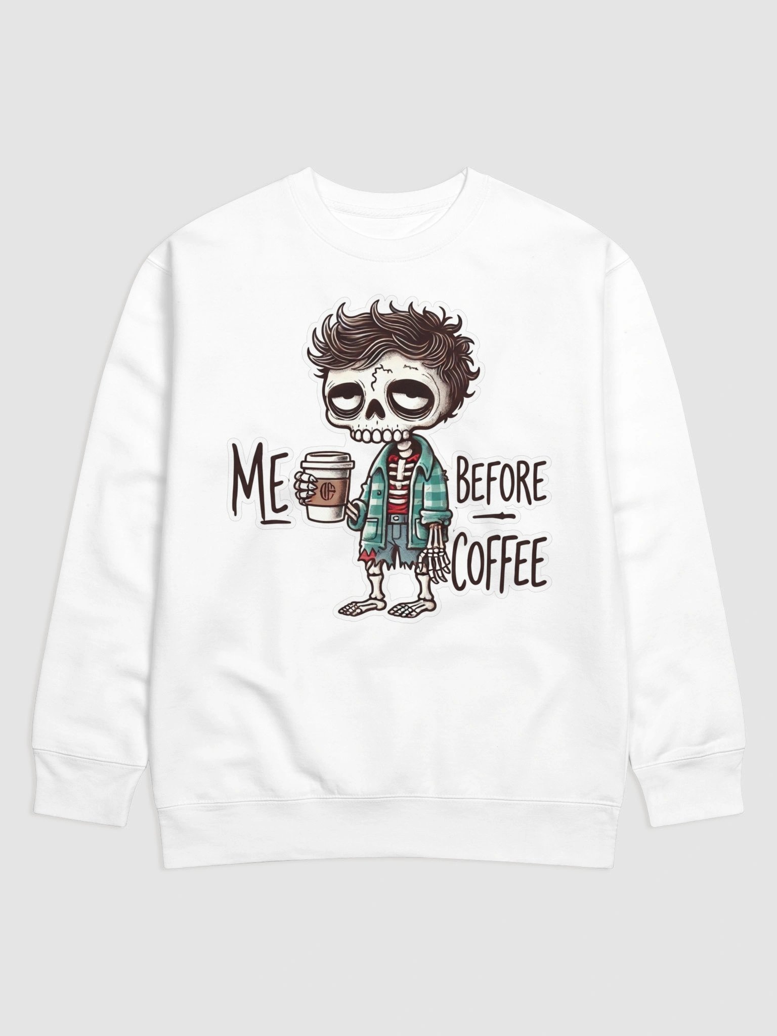 "Me Before Coffee" Zombie Dude Sweatshirt product image (2)