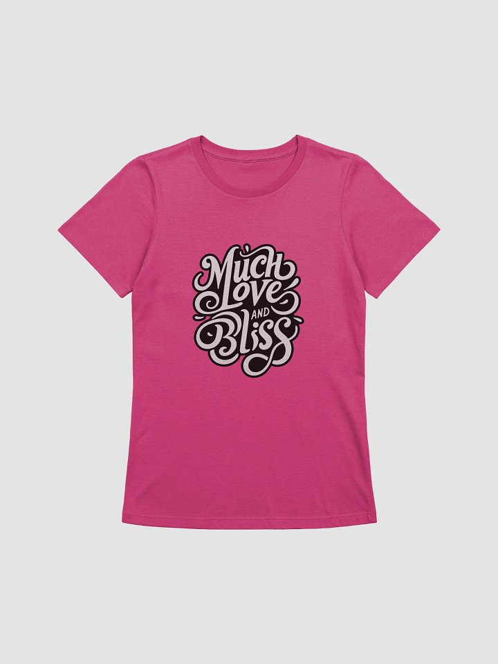 T-Shirt Supersoft Women's Relaxed-fit - Much Love And Bliss product image (1)